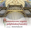 Romantyczne organy pelplińskiej katedry + CD  in polish