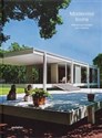 Modernist Icons Midcentury Houses and Interiors - 