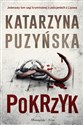 Pokrzyk - Katarzyna Puzyńska