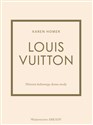 Louis Vuitton Historia kultowego domu mody Canada Bookstore