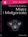 Mistrz i Małgorzata lektura z opracowaniem - Michaił Bułhakow