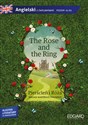 The Rose and the Ring Pierścień i Róża Adaptacja klasyki literatury z ćwiczeniami Bookshop