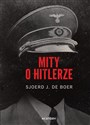 Mity o Hitlerze - Sjoerd J. Boer