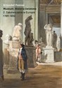 Muzeum Historia światowa Tom 2 Zakotwiczenie w Europie, 1798-1850 - Krzysztof Pomian