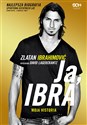 Ja, Ibra - Zlatan Ibrahimović, David Lagercrantz