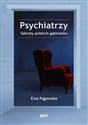 Psychiatrzy Sekrety polskich gabinetów Canada Bookstore