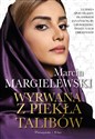Wyrwana z piekła talibów - Polish Bookstore USA