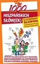 1000 hiszpańskich słówek Ilustrowany słownik hiszpańsko-polski polsko-hiszpański to buy in USA