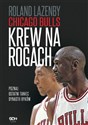Chicago Bulls Krew na rogach - Roland Lazenby