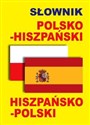 Słownik polsko-hiszpański hiszpańsko-polski - 