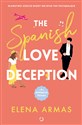 The Spanish Love Deception - Elena Armas