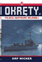 Okręty Polskiej Marynarki Wojennej Tom 27 ORP Wicher in polish
