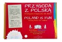 Przygoda z Polską Kreatywna książeczka dla dzieci - Opracowanie Zbiorowe