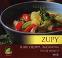 Zupy Pomidorowa, ogórkowa i wiele innych - Hanna Grykałowska