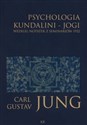 Psychologia kundalini - jogi Według notatek z seminariów 1932 - Carl Gustav Jung
