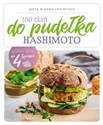 180 dań do pudełka Hashimoto gotowe menu na 4 tygodnie - Joanna Zielewska
