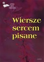 Wiersze sercem pisane 2 Antologia poetów współczesnych - Polish Bookstore USA