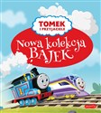 Tomek i przyjaciele Nowa kolekcja bajek 2 - Opracowanie Zbiorowe