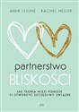 Partnerstwo bliskości Jak teoria więzi pomoże ci stworzyć szczęśliwy związek polish books in canada
