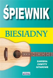 Śpiewnik biesiadny Zawiera chwyty gitarowe pl online bookstore
