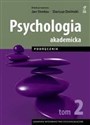 Psychologia akademicka Podręcznik Tom 2  