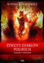 Żywoty diabłów polskich Podania i legendy - Witold Bunikiewicz
