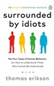 Surrounded by Idiots The Four Types of Human Behaviour (or, How to Understand Those Who Cannot Be Understood) - Polish Bookstore USA
