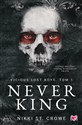 Never King Vicious Lost Boys Tom 1 - Nikki St Crowe