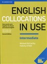 English Collocations in Use Intermediate How Words Work Together for Fluent and Natural English - 