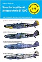 Samolot mysliwski Messerschmitt Bf 109 G Seria: Typy Broni i Uzbrojenia nr 181 - Polish Bookstore USA