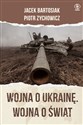 Wojna o Ukrainę. Wojna o świat to buy in Canada