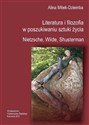 Literatura i filozofia w poszukiwaniu sztuki życia  Polish Books Canada