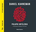 [Audiobook] Pułapki myślenia - Daniel Kahneman