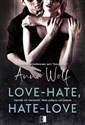 Love-Hate Hate-Love - Anna Wolf