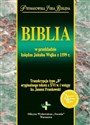 Biblia w przekładzie księdza Jakuba Wujka... w.9 - Opracowanie Zbiorowe