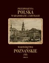 Województwo poznańskie - Mieczysław Orłowicz