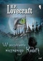 W poszukiwaniu nieznanego Kadath - H. P. Lovecraft