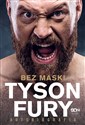 Tyson Fury Bez maski Autobiografia online polish bookstore