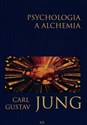 Psychologia a alchemia - Carl Gustav Jung