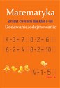 Matematyka Dodawanie i odejmowanie Zeszyt ćwiczeń dla klas 1-3 - Monika Ostrowska