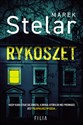 Rykoszet - Marek Stelar