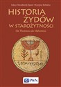 Historia Żydów w starożytności Od Thotmesa do Mahometa - Łukasz Niesiołowski-Spano, Krystyna Stebnicka