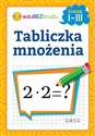 Tabliczka mnożenia Klasa 1-3 - Polish Bookstore USA