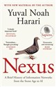 Nexus A Brief History of Information Networks from the Stone Age to AI to buy in Canada