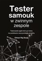 Tester samouk w zwinnym zespole. Testowanie agile krok po kroku na podstawie rzeczywistego projektu to buy in Canada