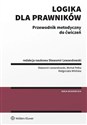 Logika dla prawników Przewodnik metodyczny do ćwiczeń 
