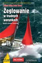 Żeglowanie w trudnych warunkach  