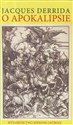O apokalipsie - Jacques Derrida