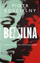 Bezsilna - Piotr Kościelny