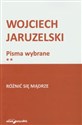 Różnić się mądrze - Wojciech Jaruzelski